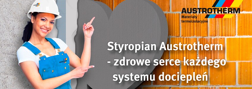 Styropian Austrotherm – zdrowe serce każdego systemu dociepleń